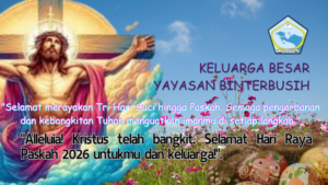 “Kristus Bangkit Membarui Kemanusiaan Kita”. “Membangun Idealisme Transparansi Menjadi Realita; Sebuah Refleksi Paskah 2026”